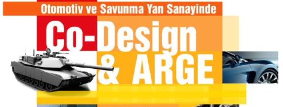 Üyemiz FİGES A.Ş. tarafından düzenlenen 'Otomotiv ve Savunma Yan Sanayinde Co-Design ve ARGE' konferansı 25 Kasım 2011 tarihinde gerçekleşti.