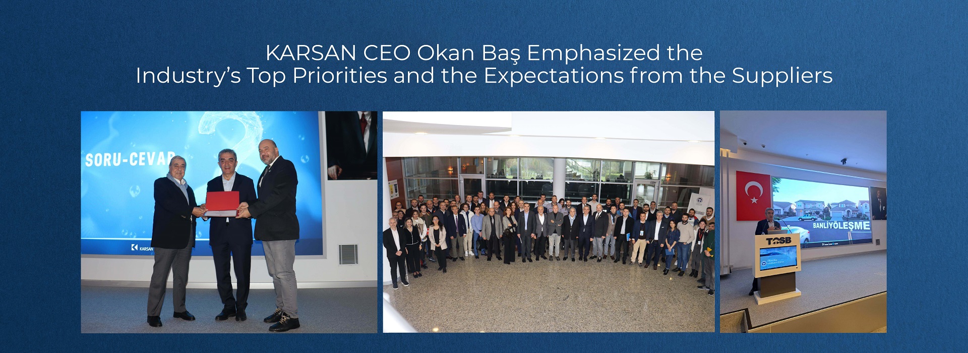 KARSAN CEO Okan Baş Emphasized the Industry’s Top Priorities and the Expectations from the Suppliers