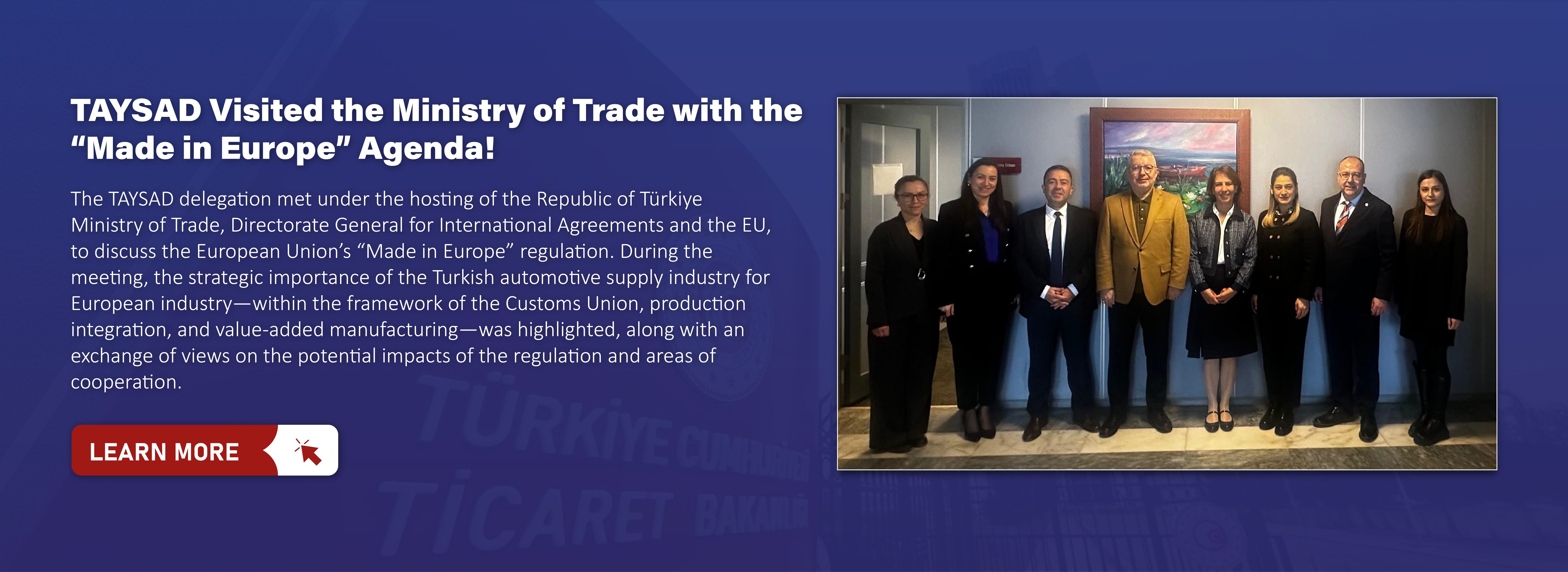 TAYSAD Visits the Ministry of Trade with the “Made in Europe” Agenda!