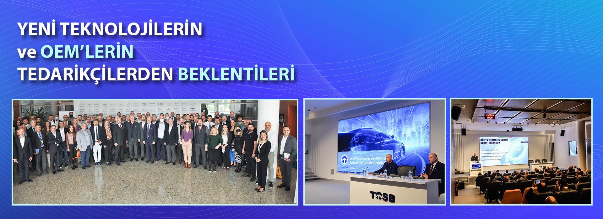 Yeni Teknolojilerin ve OEM'lerin Tedarikçilerden Beklentileri