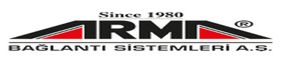 ARMA BAĞLANTI SİSTEMLERİ SANAYİ VE TİCARET A.Ş. ARMA BAĞLANTI SİSTEMLERİ SANAYİ VE TİCARET A.Ş.
