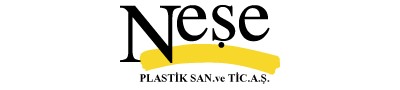 NEŞE PLASTİK SANAYİ VE TİCARET A.Ş.